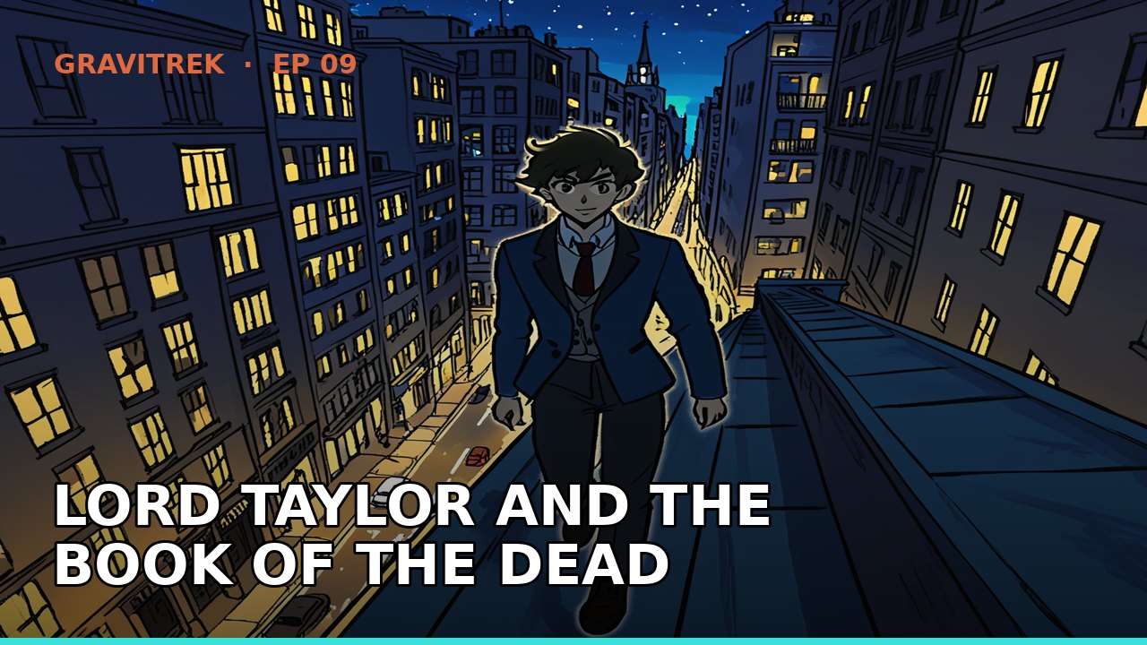 Lord Taylor and the Book of the Dead